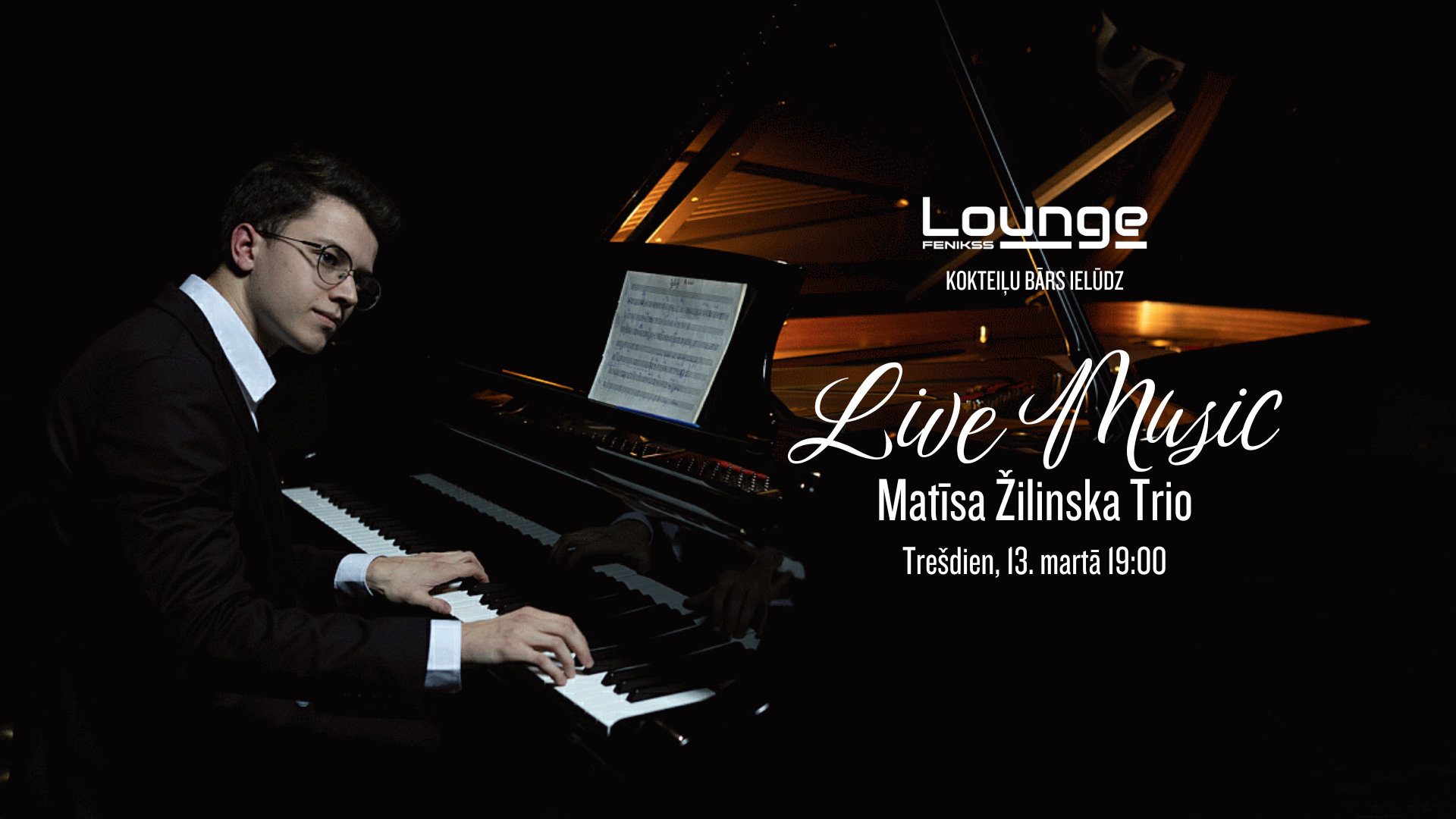 Live Music wit Matiss Zilinskis Trio